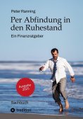ebook: Per Abfindung in den Ruhestand - Ein Leitfaden zur Optimierung von Abfindungen, Steuern und Sozialve
