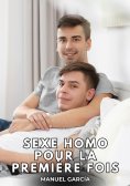 ebook: Sexe Homo pour la Première Fois