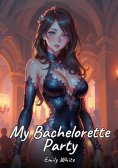 eBook: My Bachelorette Party