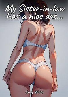 eBook: My Sister-in-law has a nice ass...