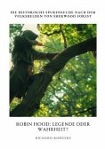 ebook: Robin Hood:  Legende oder Wahrheit?