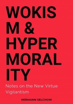 eBook: Wokism & Hypermorality