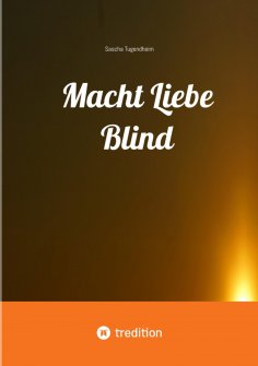 ebook: Macht Liebe Blind