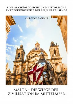 ebook: Malta - Die Wiege der Zivilisation im Mittelmeer