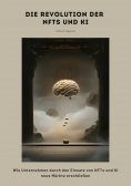 ebook: Die Revolution der NFTs und KI