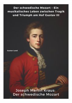 eBook: Joseph Martin Kraus:  Der schwedische Mozart