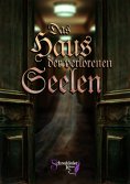 eBook: Das Haus der verlorenen Seelen