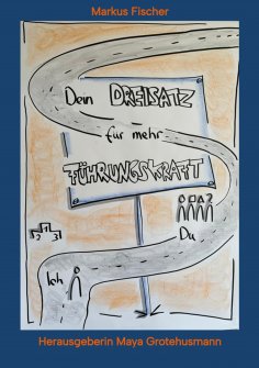 ebook: Dein Dreisatz für mehr Führungskraft
