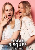 eBook: Orgie Risquée