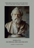 ebook: Sokrates im Spiegel der  Geschichte