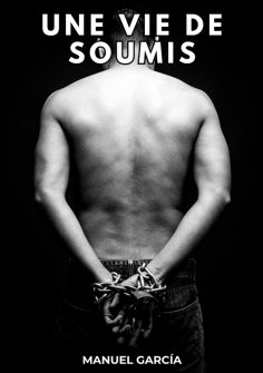 ebook: Une Vie de Soumis