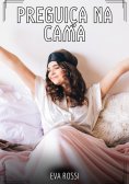 eBook: Preguiça na Cama