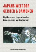 eBook: Japans Welt der Geister und Dämonen