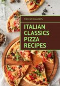 eBook: Italian classics pizza recipes