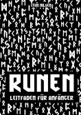 ebook: Runen - Ein Leitfaden für Anfänger
