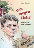 ebook: Von wegen Elche!