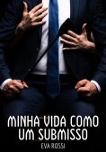 eBook: Minha vida como um submisso