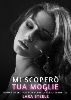 eBook: Mi scoperò tua moglie!