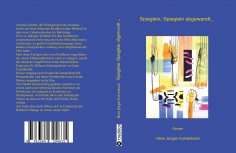 ebook: Spieglein, Spieglein abgewandt...