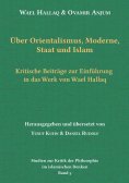eBook: Über Orientalismus, Moderne, Staat und Islam
