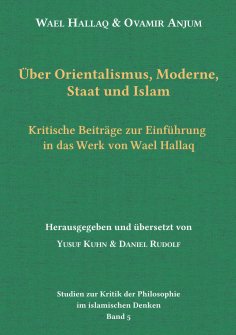 eBook: Über Orientalismus, Moderne, Staat und Islam