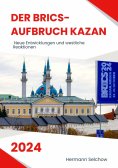 ebook: Der BRICS-Aufbruch Kazan 2024