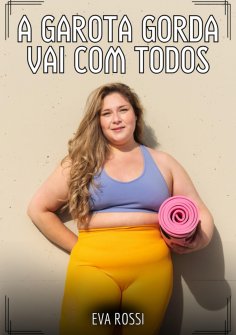 ebook: A garota gorda vai com todos