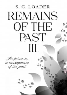 eBook: Remains of the past III