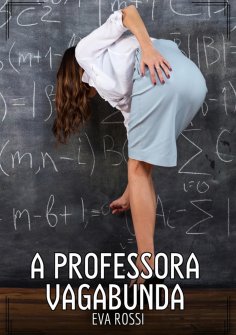 eBook: A professora vagabunda