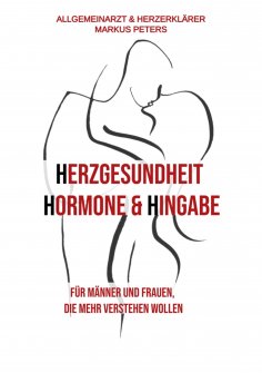 ebook: Herzgesundheit Hormone & Hingabe