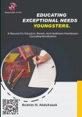 eBook: Educating Exceptional Needs Youngsters.