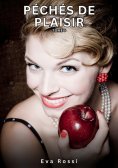 eBook: Péchés de Plaisir. Tome 5