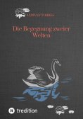 ebook: Die Begegnung zweier Welten