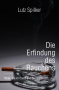 ebook: Die Erfindung des Rauchens