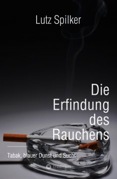 ebook: Die Erfindung des Rauchens