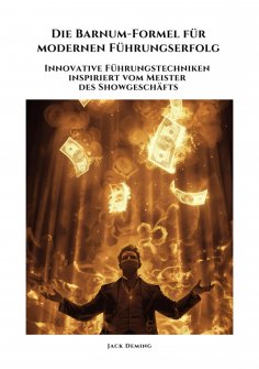 ebook: Die Barnum-Formel für  modernen Führungserfolg