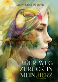 ebook: Der Weg zurück in mein Herz