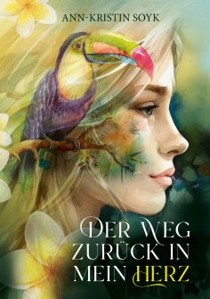 ebook: Der Weg zurück in mein Herz