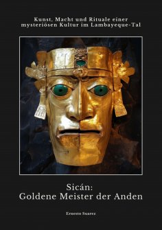 ebook: Sicán:  Goldene Meister der Anden