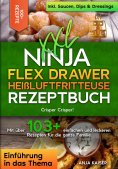 eBook: XXL Ninja Flex Drawer Heißluftfritteuse Rezeptbuch