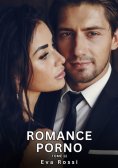 eBook: Romance Porno. Tome 11