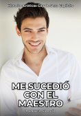 ebook: Me sucedió con el maestro