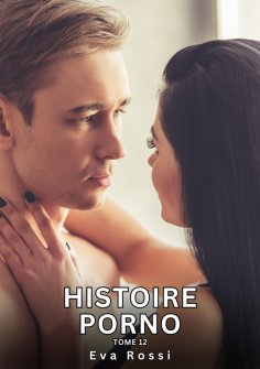 eBook: Histoire Porno. Tome 12