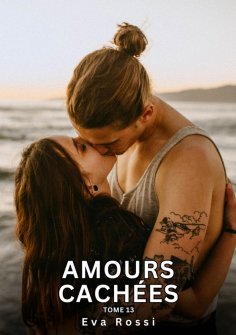 eBook: Amours Cachées. Tome 13