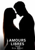 eBook: Amours Libres. Tome 14