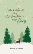 ebook: Leise schleicht sich Weihnachten in mein Herz