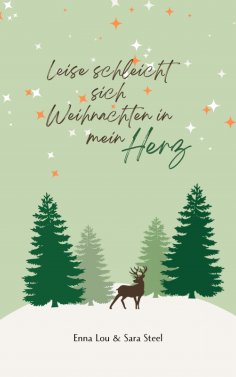 ebook: Leise schleicht sich Weihnachten in mein Herz