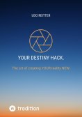 ebook: YOUR destiny Hack.