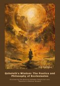 eBook: Qoheleth's Wisdom:  The Poetics and Philosophy  of Ecclesiastes