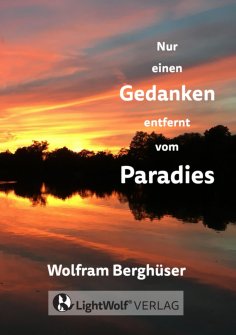 ebook: Nur einen GEDANKEN entfernt vom PARADIES